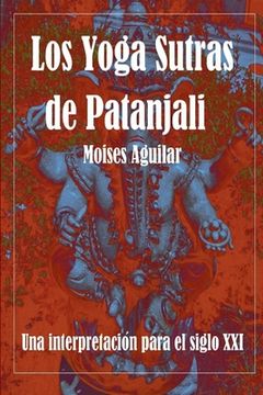 portada Los Yoga Sutras de Patanjali (in Spanish)