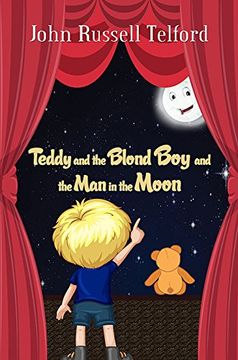 portada Teddy and the Blond Boy and the Man in the Moon
