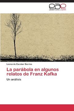 portada La Parabola En Algunos Relatos de Franz Kafka