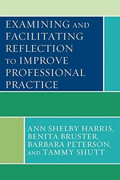 portada Examining and Facilitating Reflection to Improve Professional Practice (en Inglés)