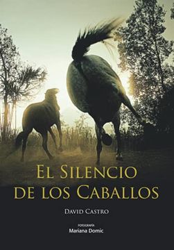 portada El Silencio de los Caballos (in Spanish)