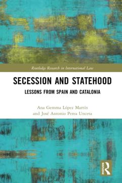 portada Secession and Statehood (Routledge Research in International Law) 