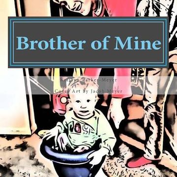 portada Brother of Mine: Adoption of Love (en Inglés)