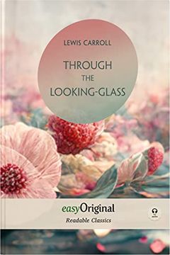 portada Through the Looking-Glass (With Audio-Online) - Readable Classics - Unabridged English Edition With Improved Readability (in English)