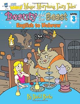 portada BEAUTY AND THE BEAST: English to Hebrew, Level 3: Volume 3 (Hey Wordy Magic Morphing Fairy Tales)