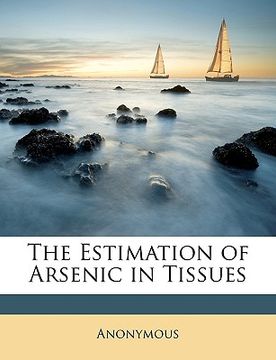 portada the estimation of arsenic in tissues (en Inglés)