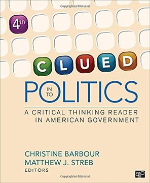 portada Clued in to Politics: A Critical Thinking Reader in American Government