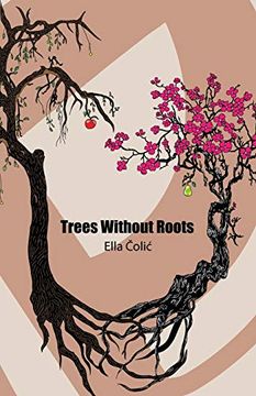 portada Trees Without Roots (en Inglés)