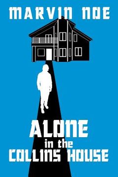 portada Alone In The Collins House (en Inglés)