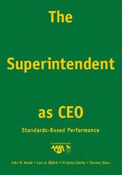 portada the superintendent as ceo: standards-based performance (en Inglés)