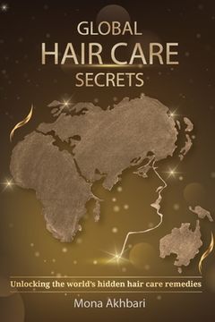 portada Global Hair Care Secrets (en Inglés)