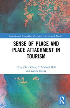 portada Sense of Place and Place Attachment in Tourism (Contemporary Geographies of Leisure, Tourism and Mobility) (en Inglés)