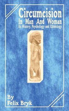 portada Circumcision in man and Woman: Its History, Psychology and Ethnology (en Inglés)