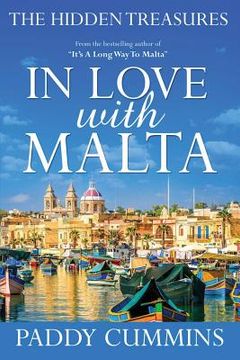 portada In Love With Malta: The Hidden Treasures (en Inglés)