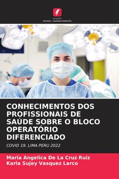 portada Conhecimentos dos Profissionais de Saúde Sobre o Bloco Operatório Diferenciado