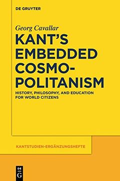 portada Kants Embedded Cosmopolitanism (Kantstudien-Erganzungshefte) (en Inglés)
