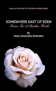 portada Somewhere East Of Eden: Poems For A Restless World (en Inglés)