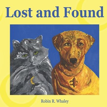 portada Lost and Found: The Adventures of Crescent City Kitty and Bone-A-Part (en Inglés)