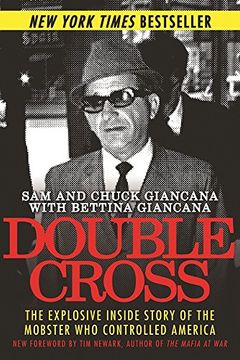 portada Double Cross: The Explosive Inside Story of the Mobster Who Controlled America