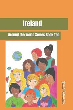 portada Ireland: Around the World Series Book Ten (en Inglés)