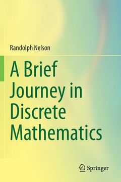 portada A Brief Journey in Discrete Mathematics (en Inglés)