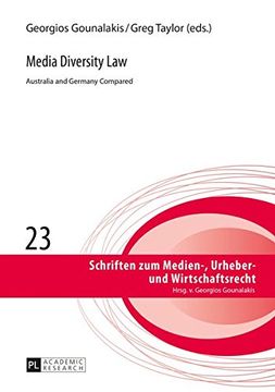 portada Media Diversity Law: Australia and Germany Compared (Schriften zum Medien-, Urheber- und Wirtschaftsrecht) (in English)