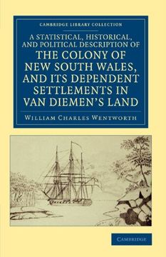 portada A Statistical, Historical, and Political Description of the Colony of new South Wales, and its Dependent Settlements in van Diemen's Land (Cambridge Library Collection - History of Oceania) (en Inglés)