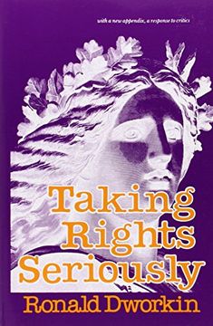 portada Taking Rights Seriously: With a new Appendix, a Response to Critics 