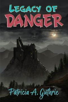 portada Legacy of Danger (en Inglés)