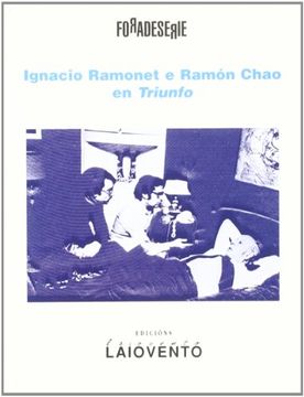 portada Ignacio ramonet e Ramón chao en triunfo