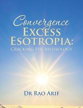 portada Convergence Excess Esotropia: Cracking the Mythology (en Inglés)