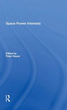 portada Space Power Interests (en Inglés)