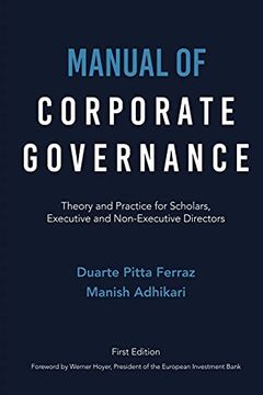 portada Manual of Corporate Governance: Theory and Practice for Scholars, Executive and Non-Executive Directors (en Inglés)