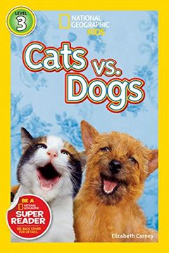 portada National Geographic Readers: Cats vs. Dogs (en Inglés)