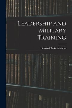 portada Leadership and Military Training (en Inglés)