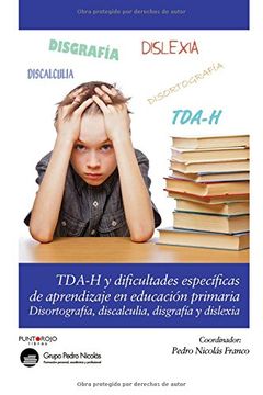 portada Dificultades Específicas de Aprendizaje en Educación Primaria: Disortografía, Disgrafía, Dislexia y T-Dah