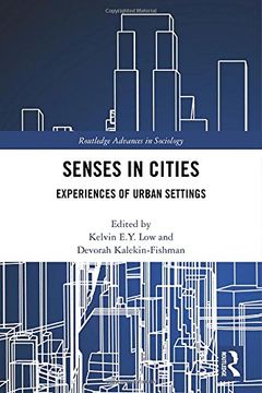 portada Senses in Cities: Experiences of Urban Settings (Routledge Advances in Sociology)