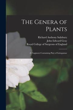 portada The Genera of Plants: a Fragment Containing Part of Liriogamae (in English)