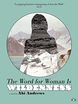 portada The Word for Woman is Wilderness (en Inglés)