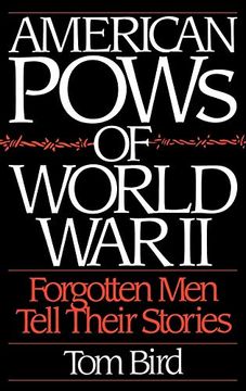 portada American Pows of World war ii: Forgotten men Tell Their Stories (en Inglés)