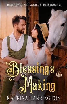 portada Blessings in the Making (en Inglés)