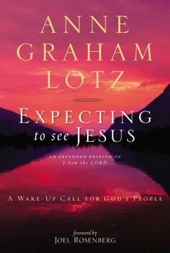 portada Expecting to see Jesus: A Wake-Up Call for God's People (en Inglés)