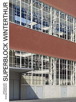 portada Superblock Winterthur: A Project With Architect Krischanitz