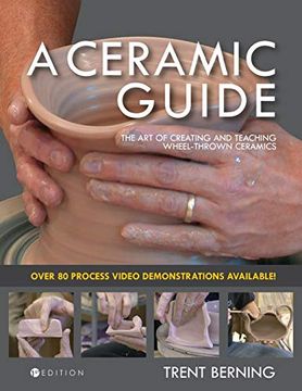 portada A Ceramic Guide: The art of Creating and Teaching Wheel-Thrown Ceramics (en Inglés)