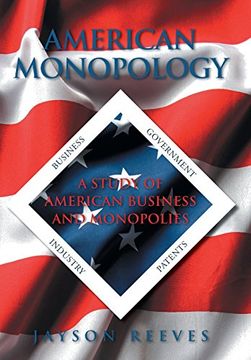 portada American Monopology: A Study of American Business and Monopolies (en Inglés)
