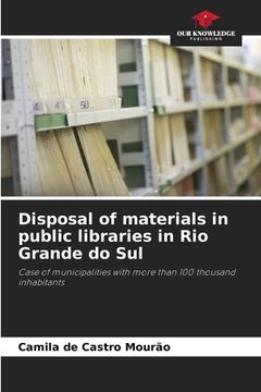 portada Disposal of materials in public libraries in Rio Grande do Sul (en Inglés)
