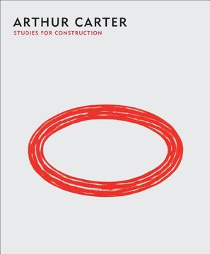 portada Arthur Carter: Studies for Construction (in English)