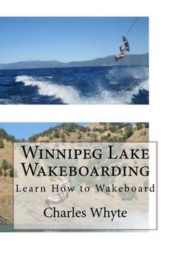 portada Winnipeg Lake Wakeboarding: Learn How to Wakeboard