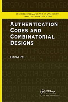 portada Authentication Codes and Combinatorial Designs (Discrete Mathematics and its Applications) (in English)