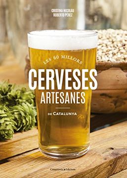 portada Cerveses Artesanes de Catalunya: Les 60 Millors (in Spanish)